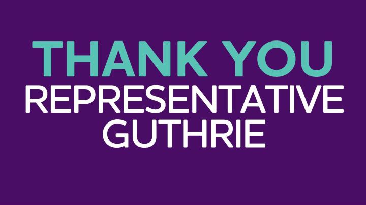 Thank You Rep. Guthrie